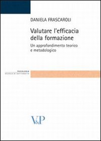 Valutare l'efficacia della formazione. Un approfondimento teorico e metodologico