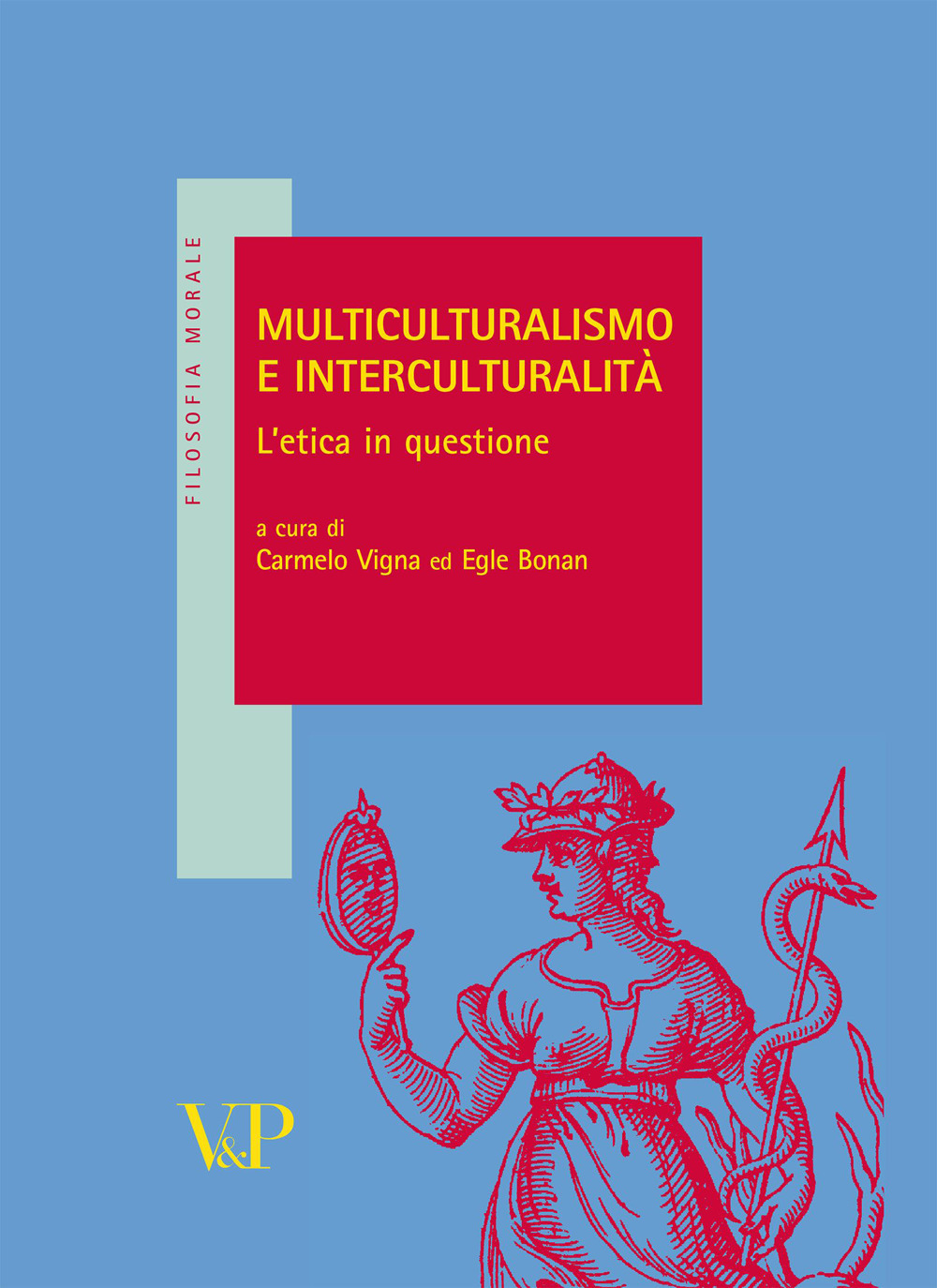 Multiculturalismo e interculturalità. L'etica in questione