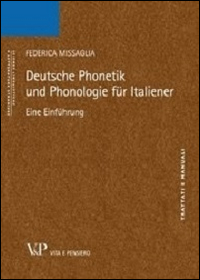 Deutsche phonetik und phonologie fur italiener. Eine einfuhrung