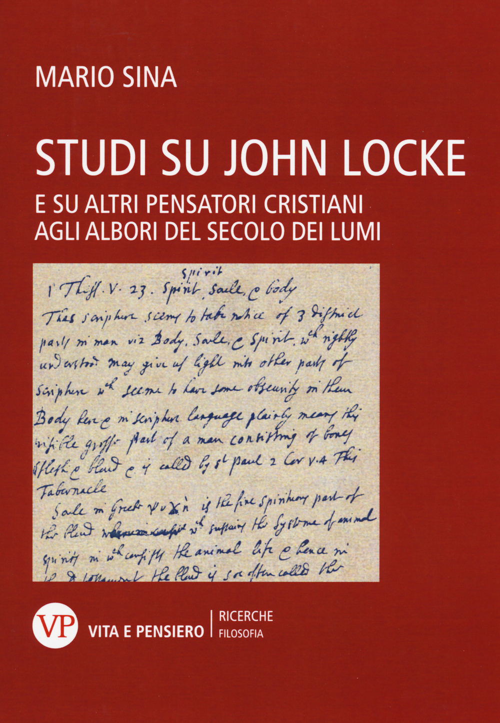 Studi su John Locke. E su altri pensatori cristiani agli albori del secolo dei lumi