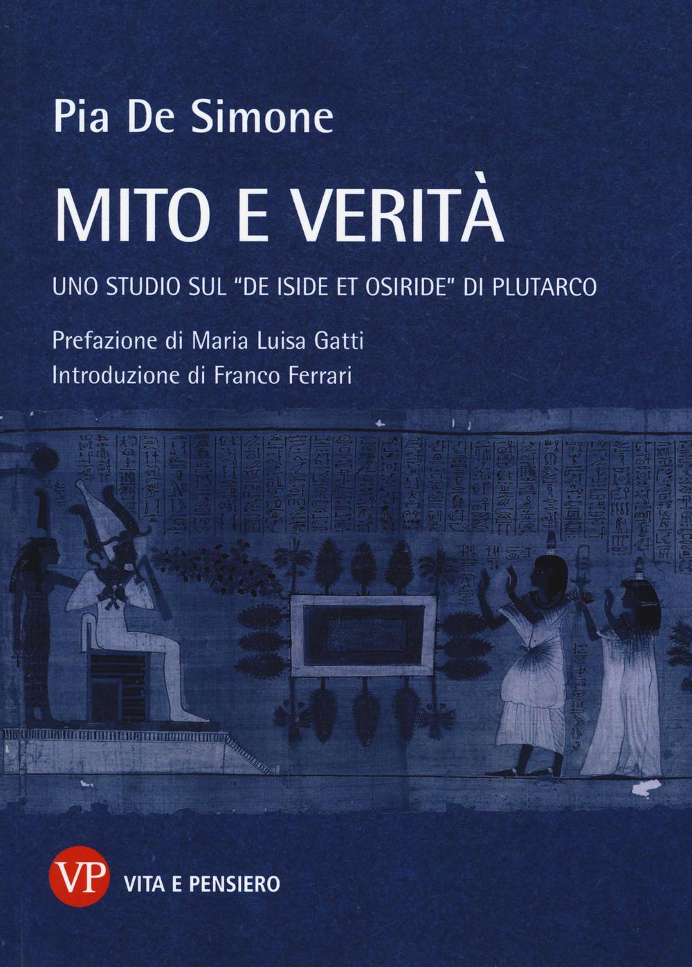 Mito e verità. Uno studio sul «De Iside et Osiride» di Plutarco