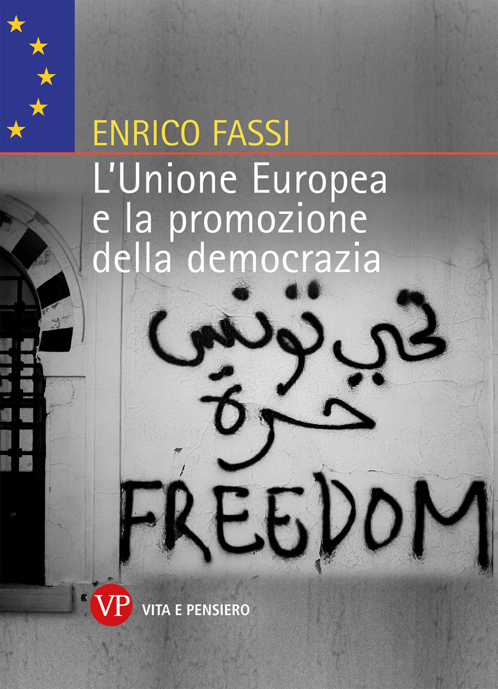 L'Unione Europea e promozione della democrazia