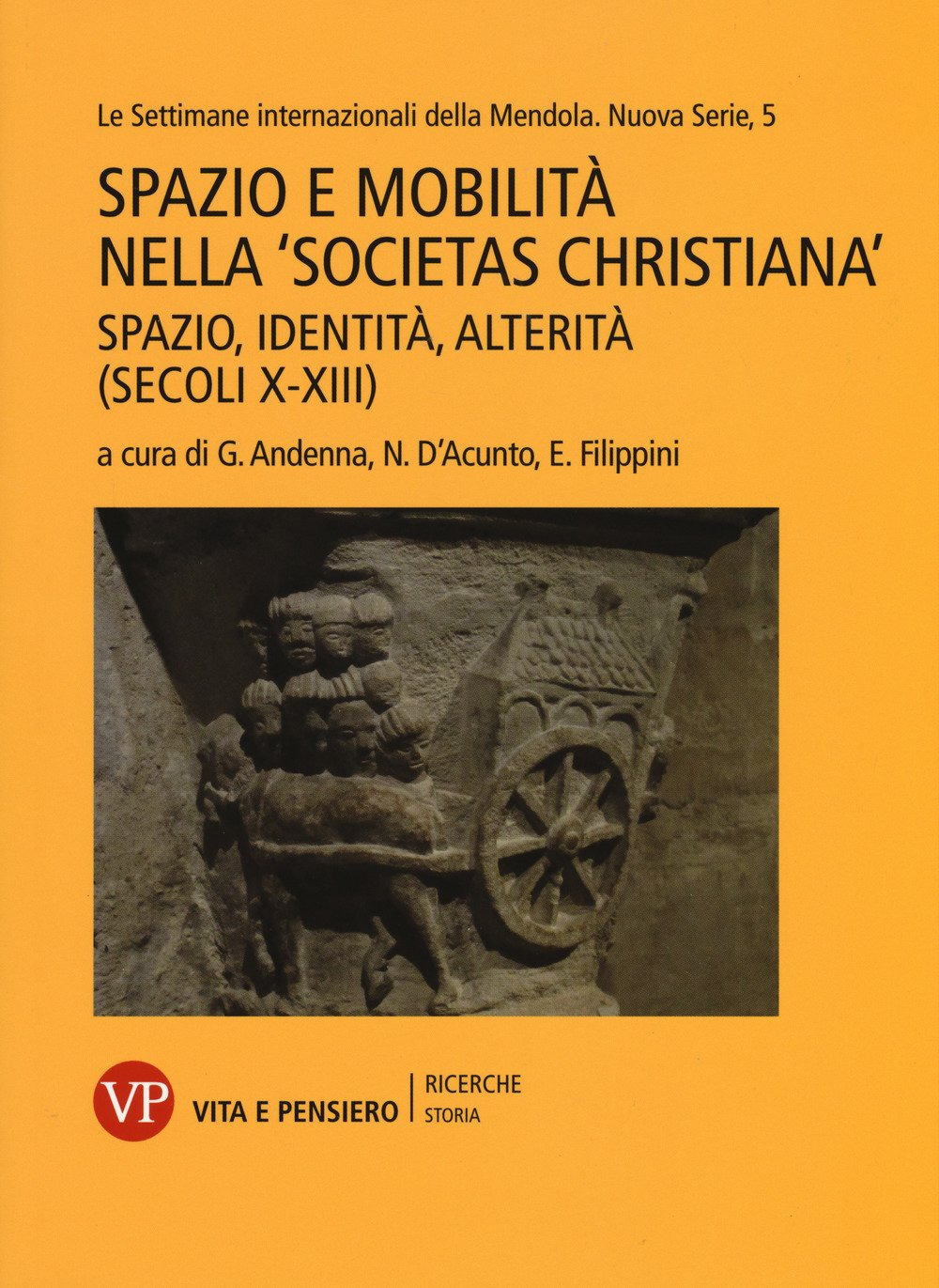 Spazio e mobilità nella «societas christiana» (secoli X-XIII). Spazio, identità, alterità. Le settimane internazionali della Mendola. Nuova serie. Vol. 5