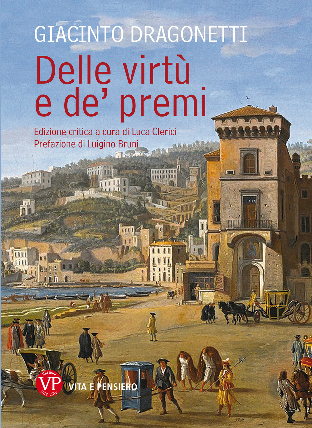 Delle virtù e de' premi