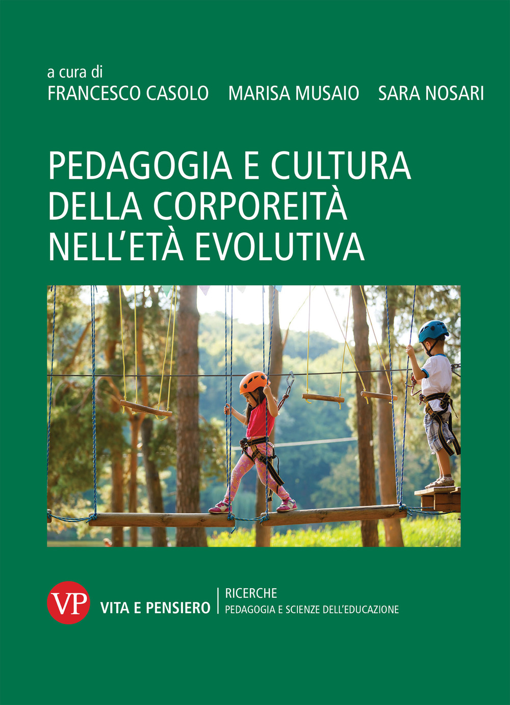 Pedagogia e cultura della corporeità nell'età evolutiva