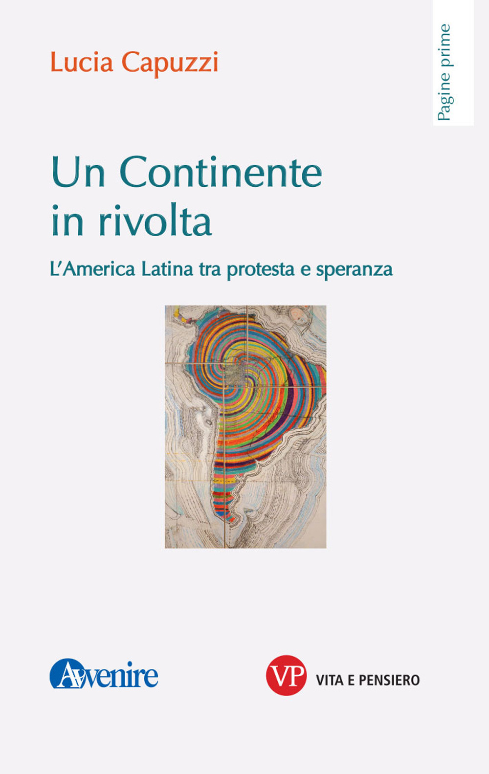 Un continente in rivolta. L'America Latina tra protesta e speranza