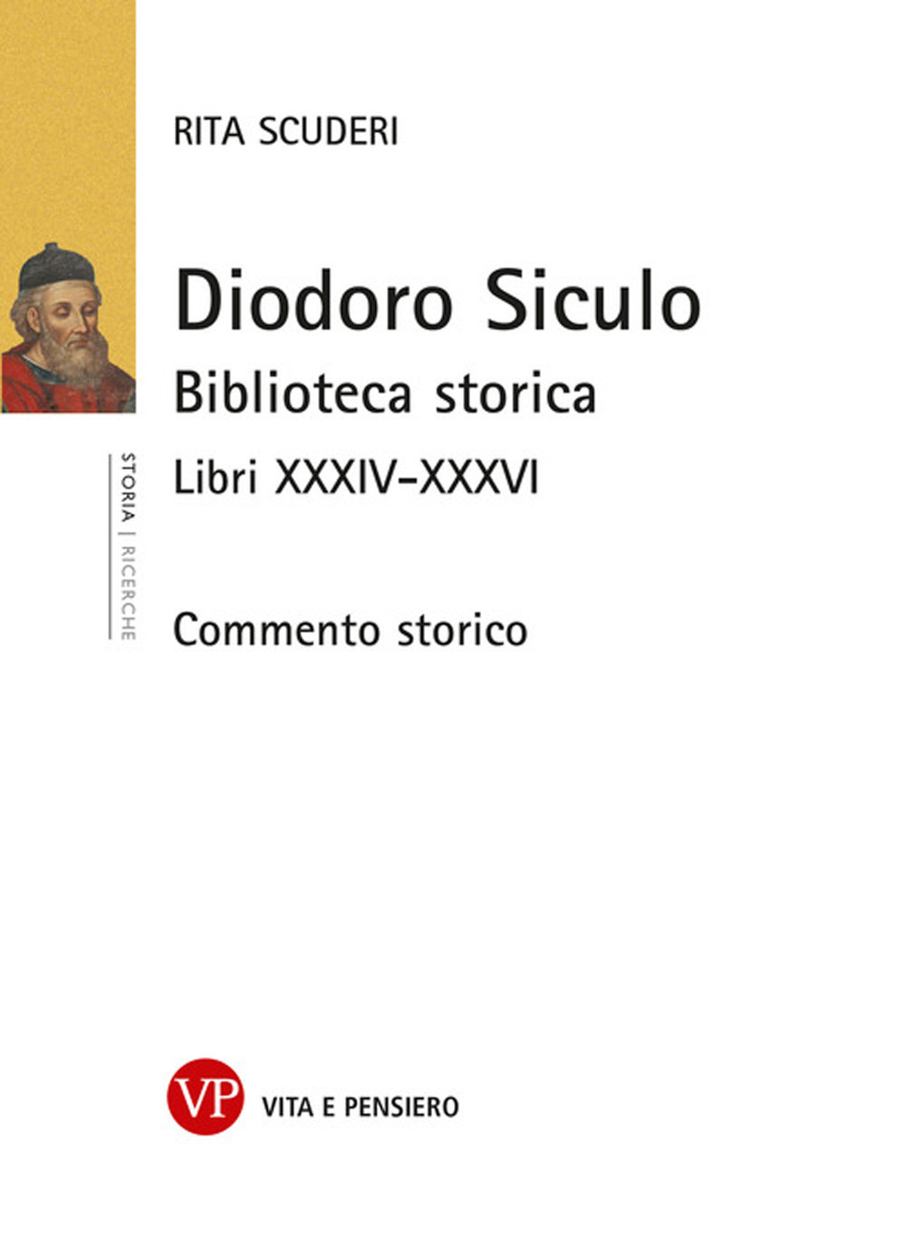 Diodoro Siculo. Biblioteca storica. Libri XXXIV-XXXVI. Commento storico