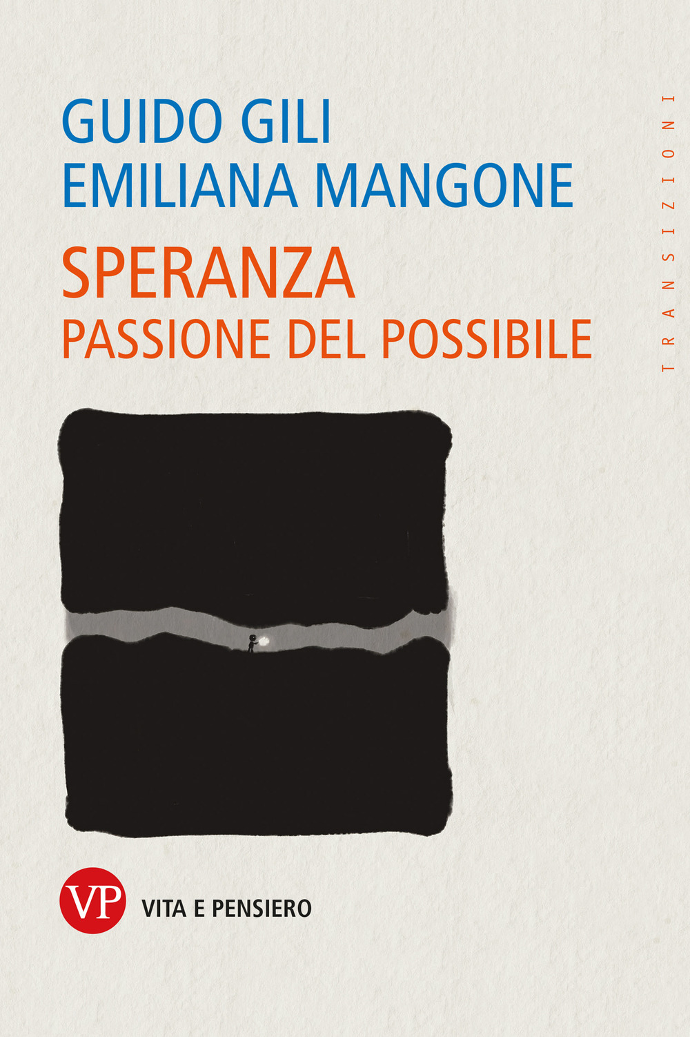 Speranza. Passione del possibile