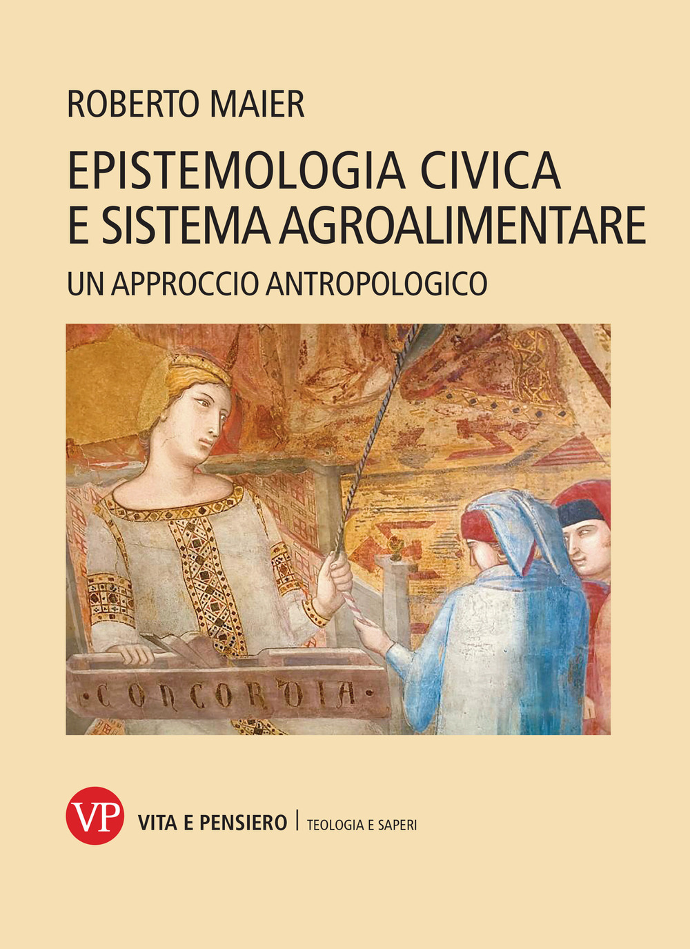 Epistemologia civica e sistema agroalimentare. Un approccio antropologico. Nuova ediz.