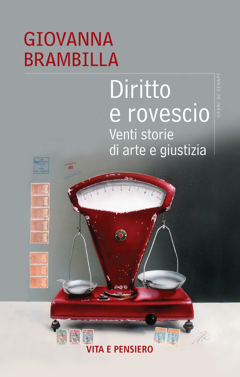 Diritto e rovescio. Venti storie di arte e giustizia