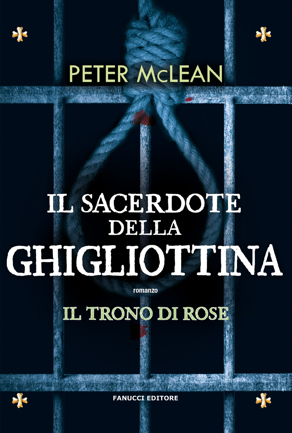 Il sacerdote della ghigliottina. Il trono di rose. Vol. 3