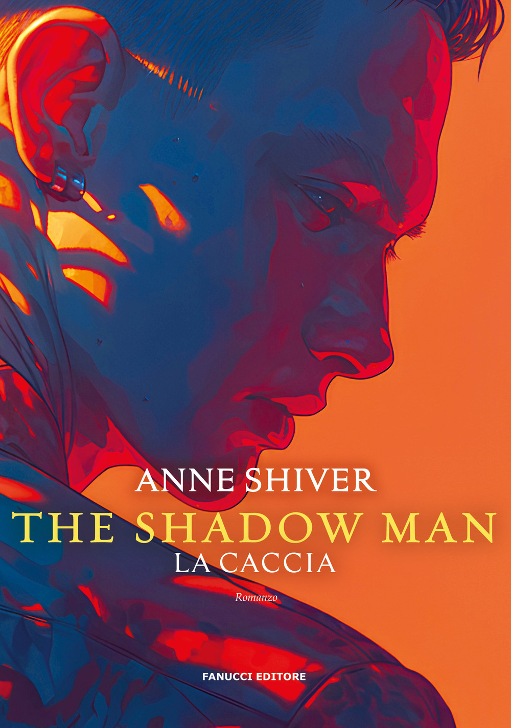 La caccia. The shadow man