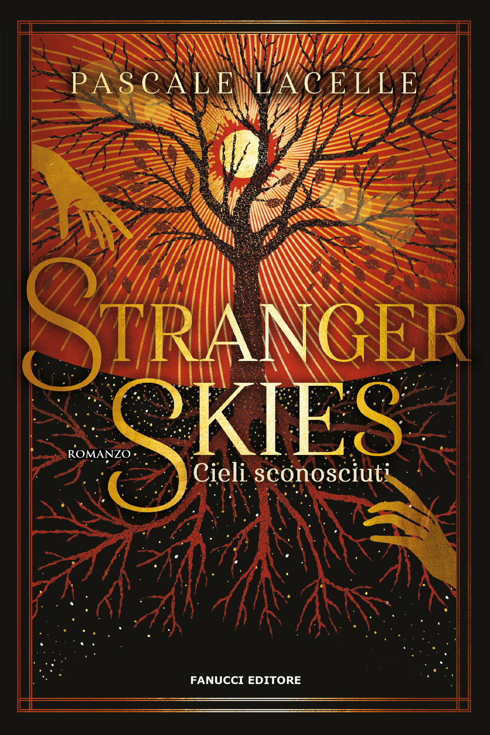 Stranger skies. Cieli sconosciuti