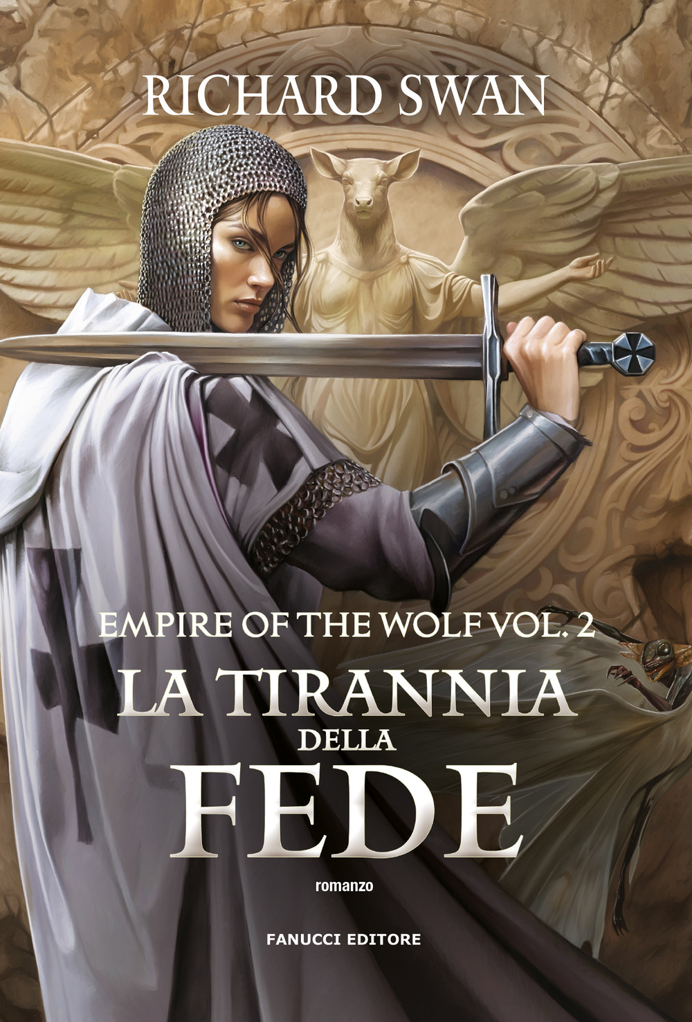 La tirannia della fede. Empire of the wolf. Vol. 2