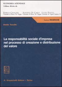 La responsabilità sociale d'impresa nel processo di creazione e distribuzione del valore