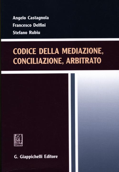 Codice della mediazione, conciliazione, arbitrato