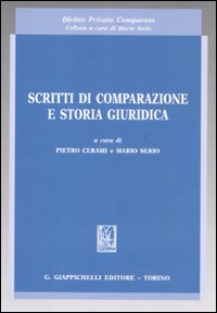 Scritti di comparazione e storia giuridica. Atti dei Seminari del dottorato di diritto comparato dell'Università di Palermo