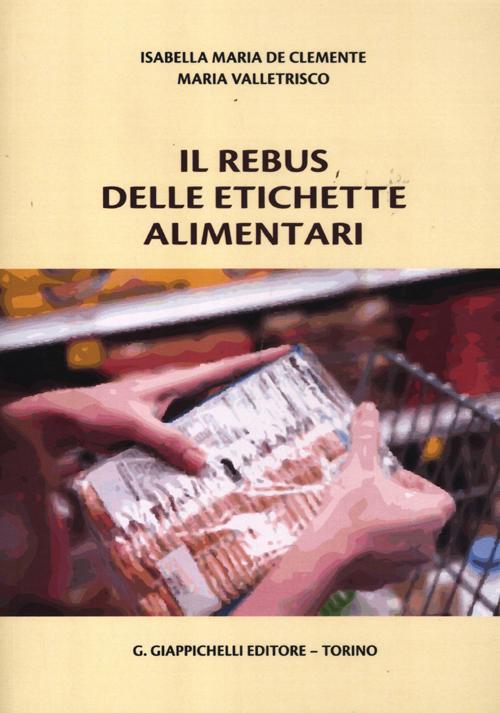 Il rebus delle etichette alimentari