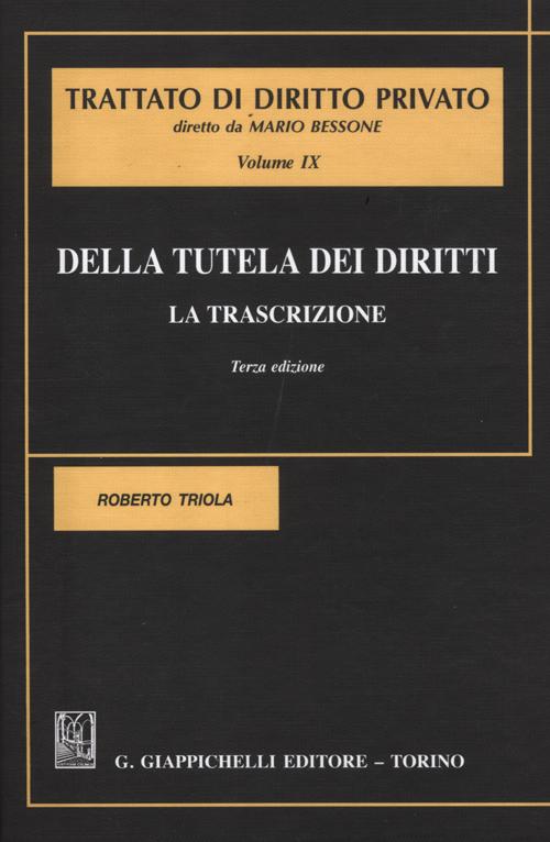 Della tutela dei diritti. La trascrizione