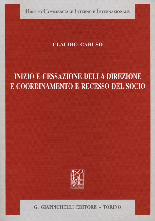 Inizio e cessazione della direzione e coordinamento e recesso del socio