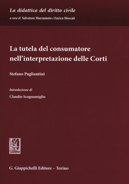 La tutela del consumatore nell'interpretazione delle corti