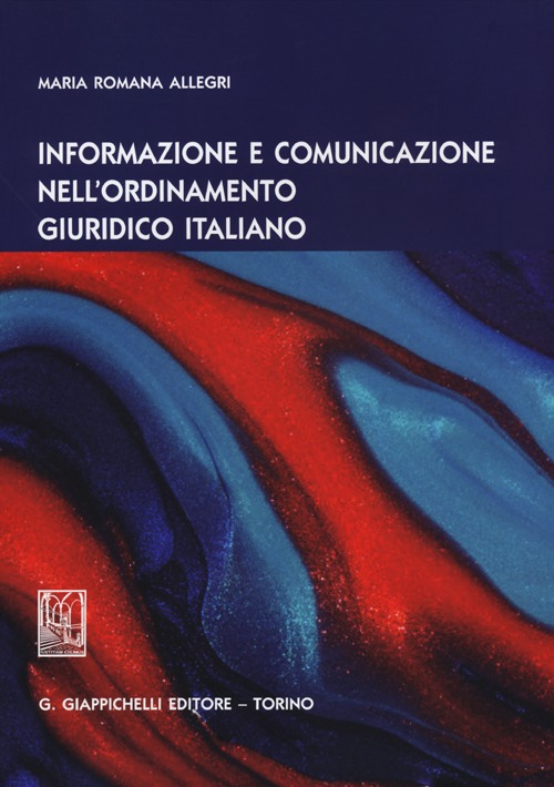 Informazione e comunicazione nell'ordinamento giuridico italiano