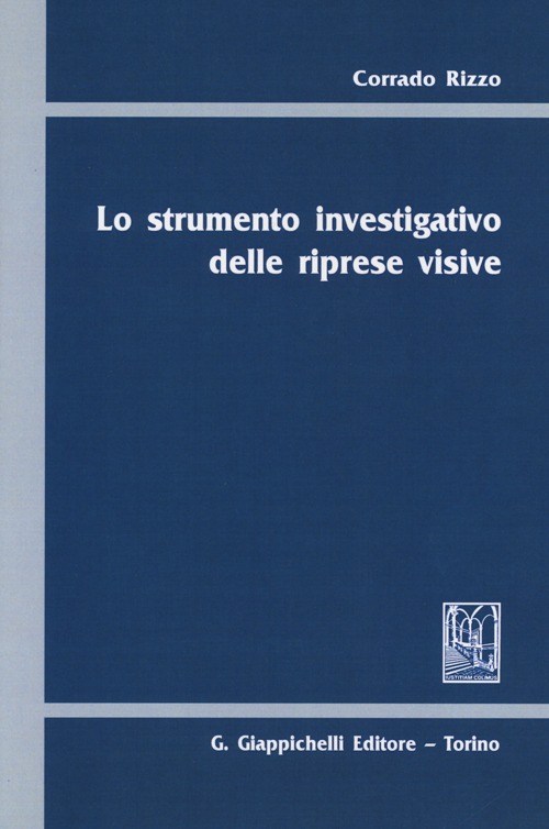 Lo strumento investigativo delle riprese visive