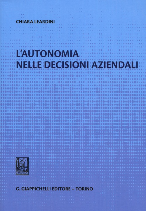 L'autonomia nelle decisioni aziendali