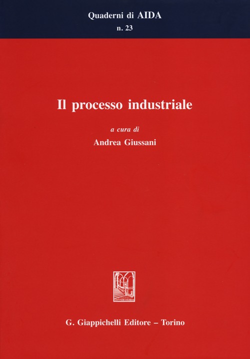 Il processo industriale