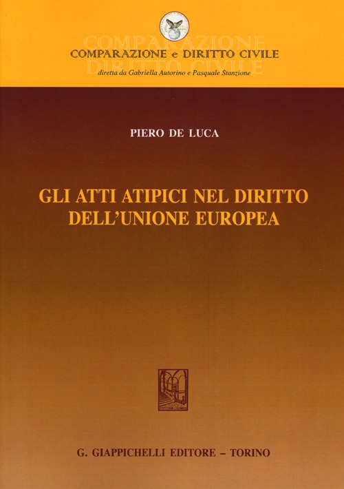 Gli atti atipici nel diritto dell'Unione europea