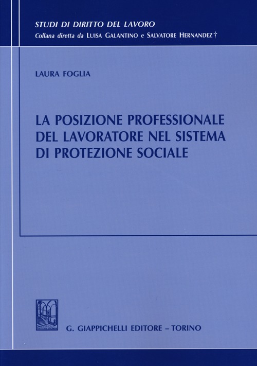 La posizione professionale del lavoratore nel sistema di protezione sociale