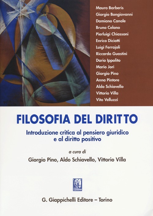 Filosofia del diritto. Introduzione critica al pensiero giuridico e al diritto positivo