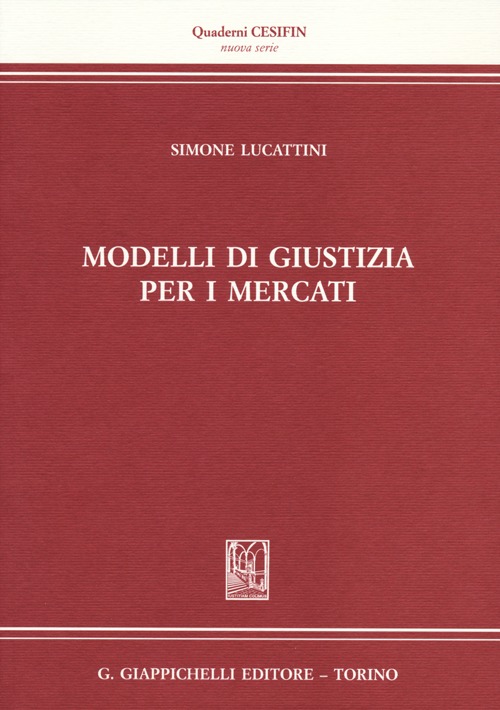 Modelli di giustizia per i mercati