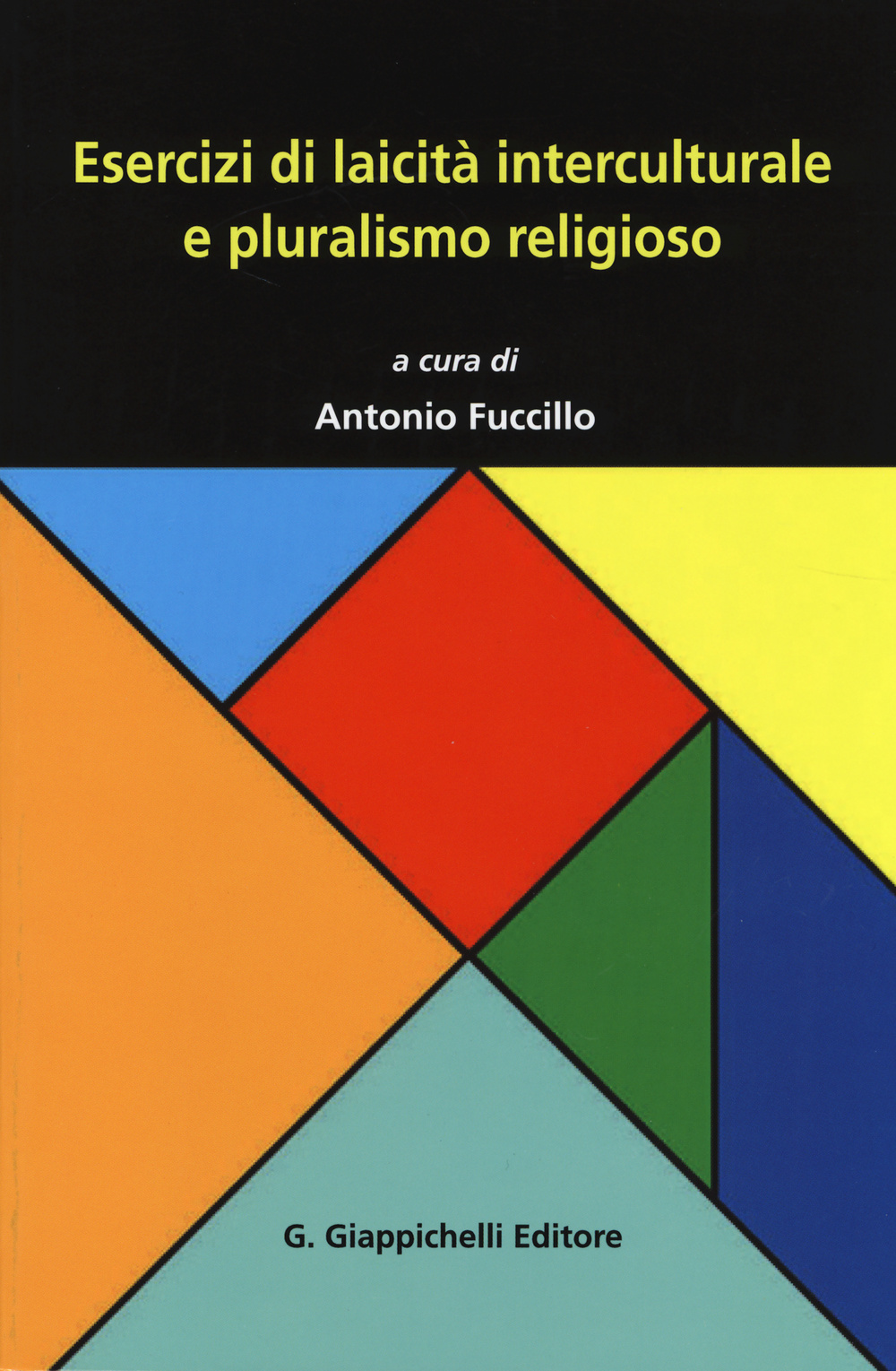 Esercizi di laicità interculturale e pluralismo religioso