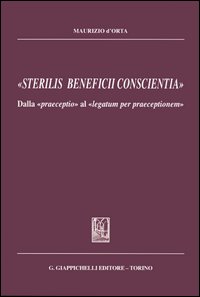 «Sterilis beneficii conscientia». Dalla «praeceptio» al «legatum per praeceptionem»