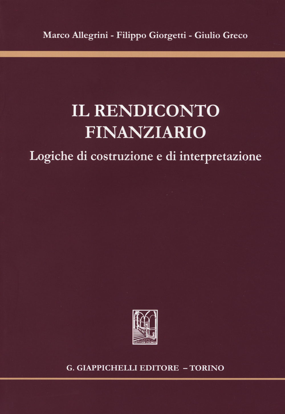 Il rendiconto finanziario. Logiche di costruzione e di interpretazione