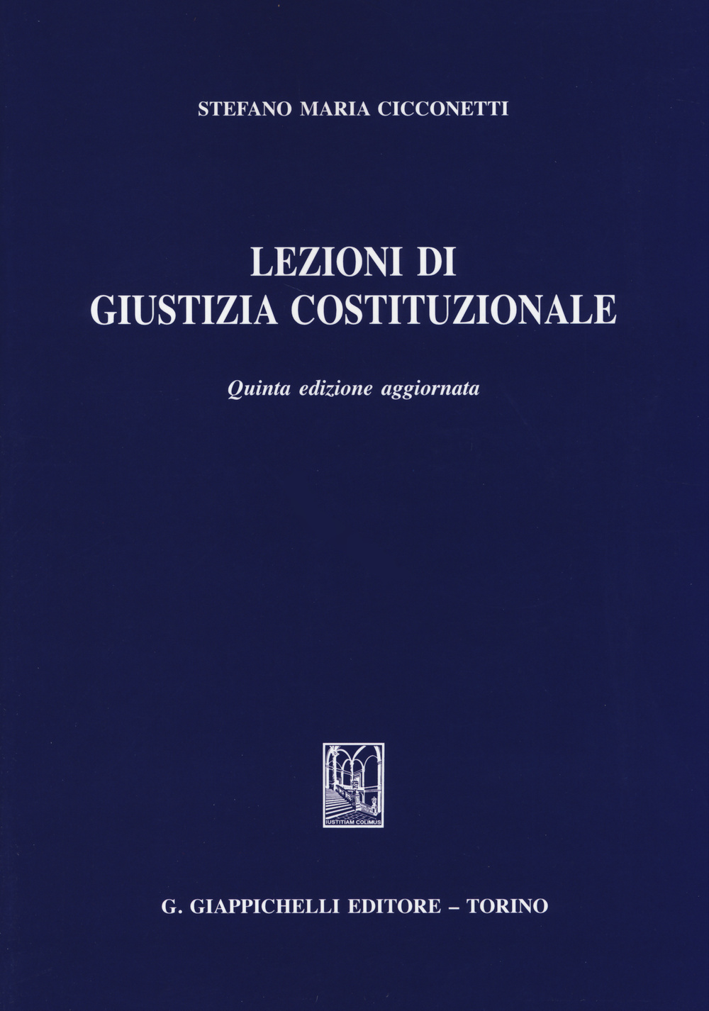 Lezioni di giustizia costituzionale