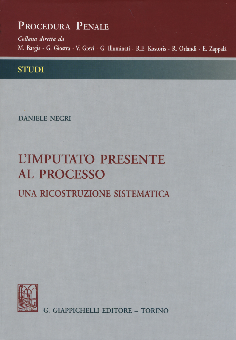 L'imputato presente al processo. Una ricostruzione sistematica