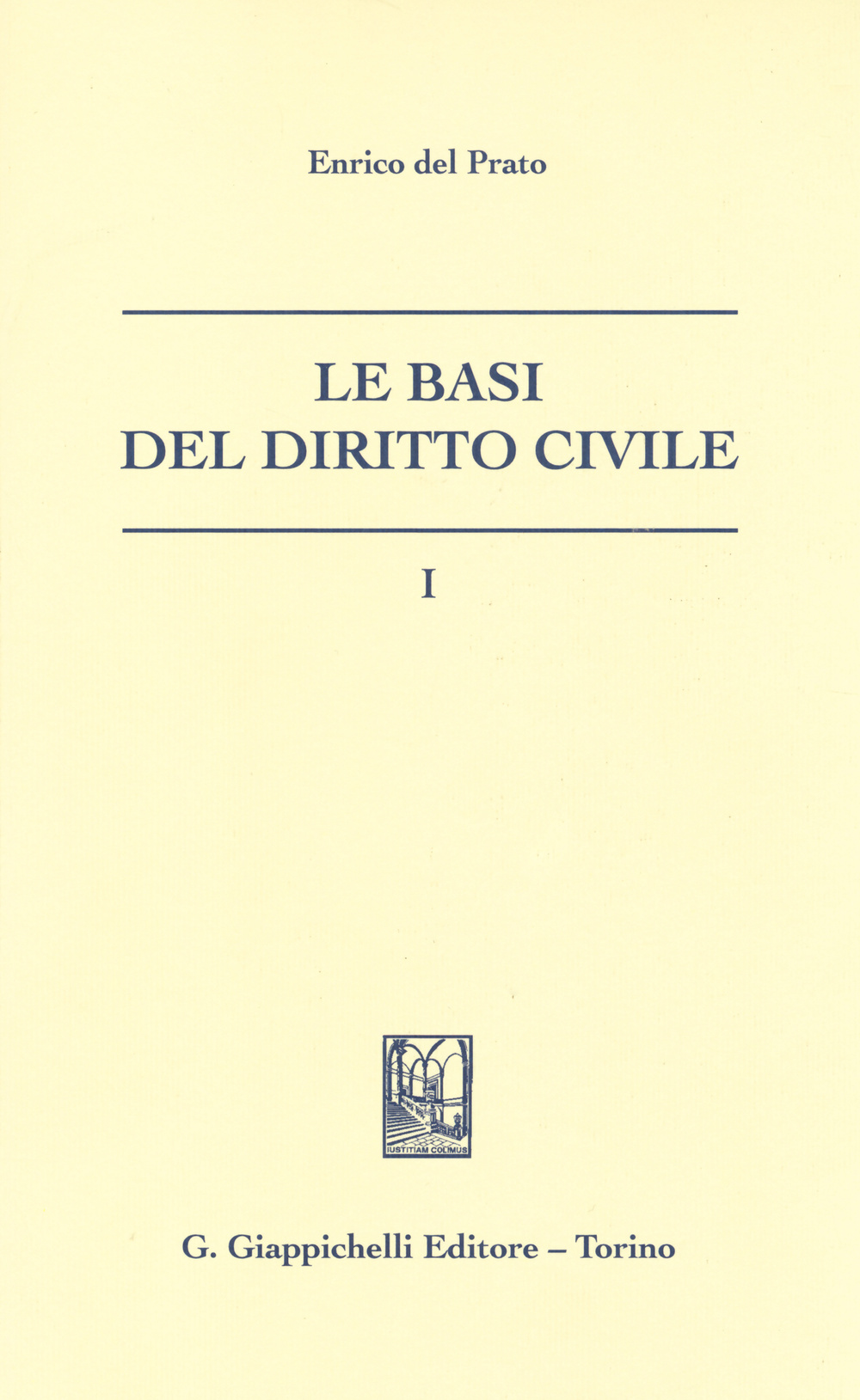 Le basi del diritto civile. Vol. 1