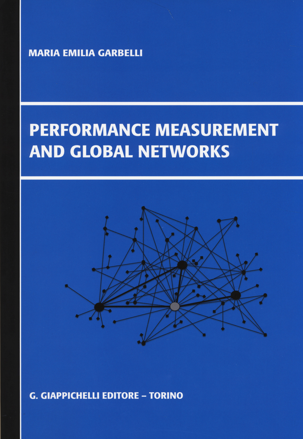 Performance measurement and global networks