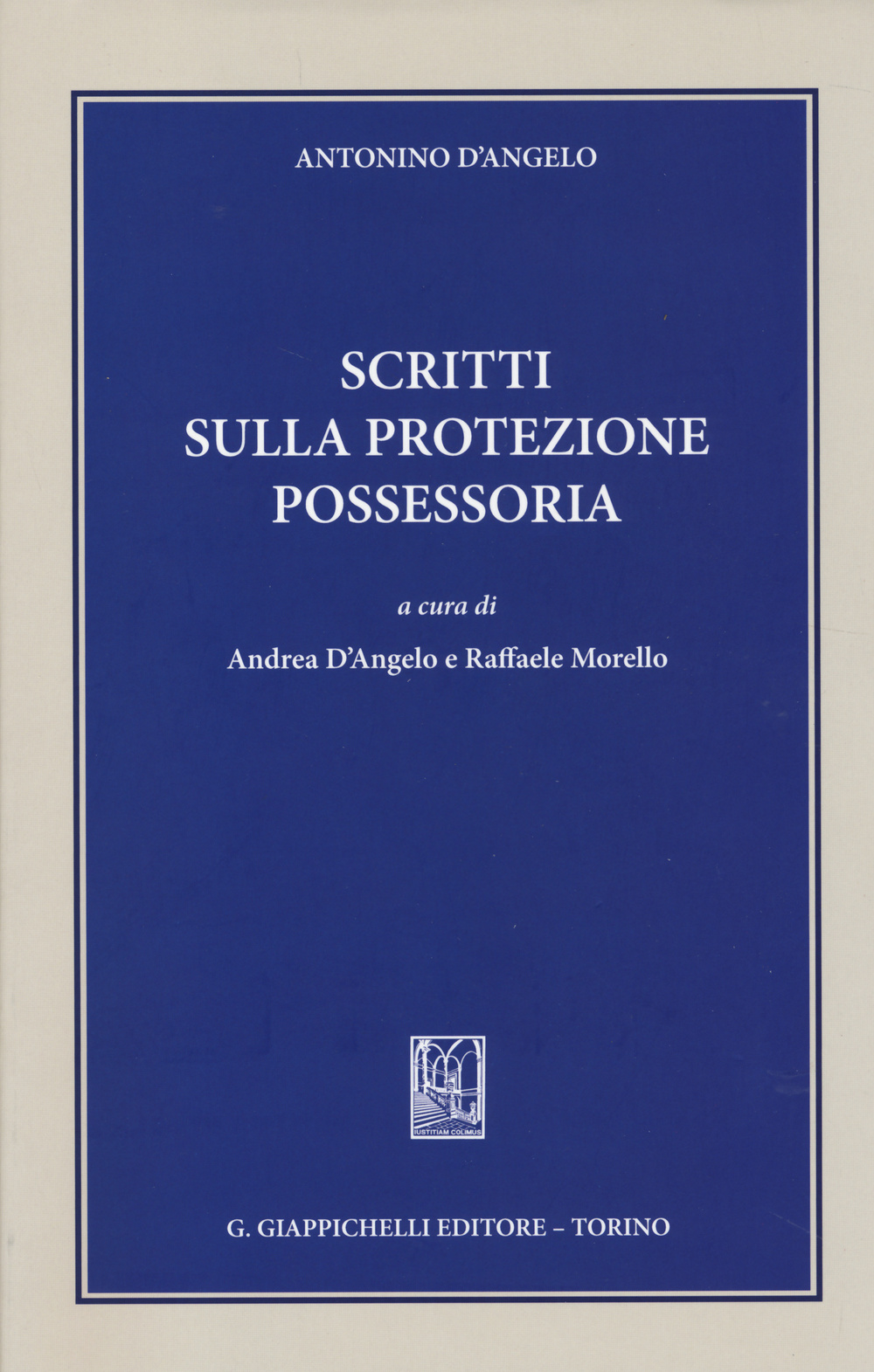 Scritti sulla protezione possessoria