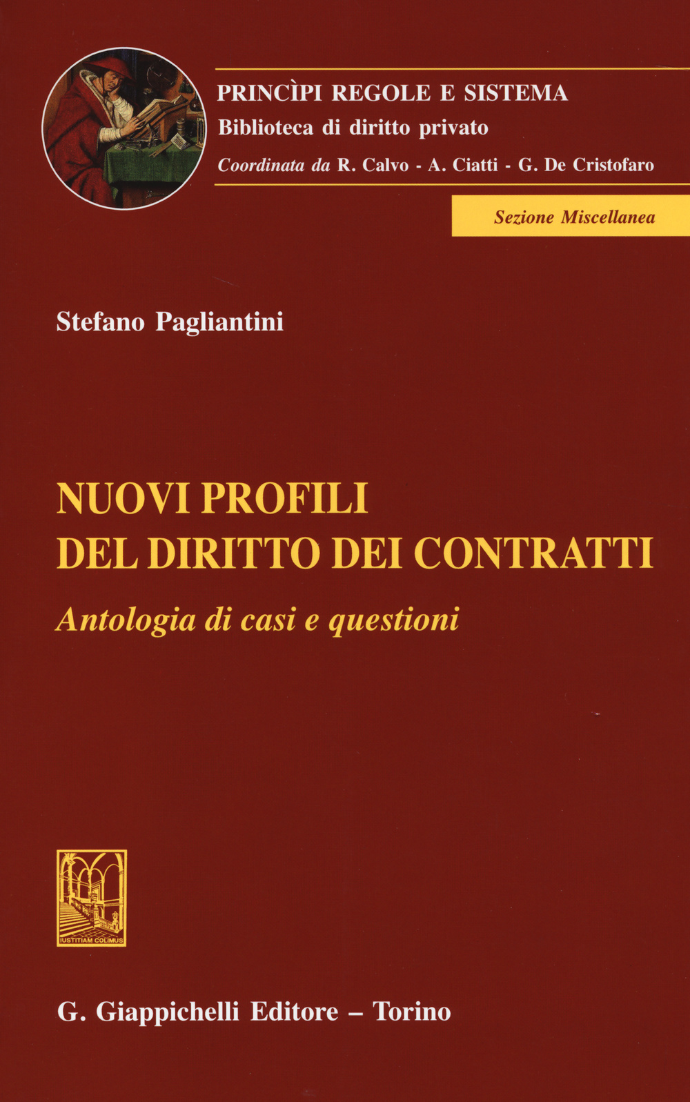 Nuovi profili del diritto dei contratti. Antologia di casi e questioni