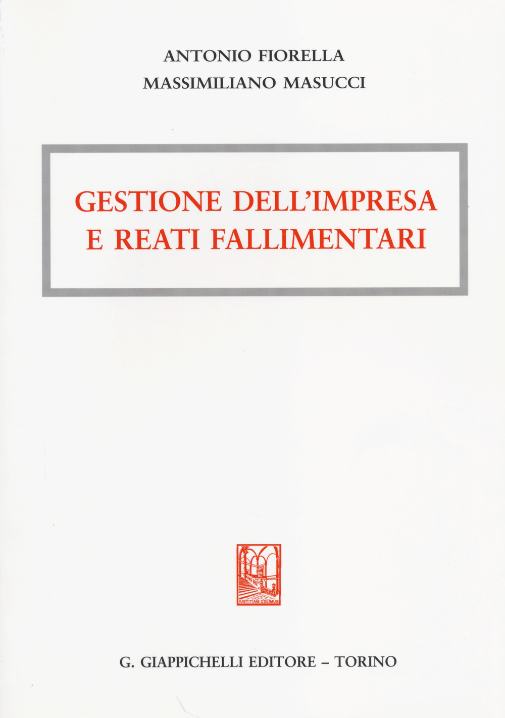 Gestione dell'impresa e reati fallimentari