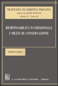 Responsabilità patrimoniale. I mezzi di conservazione. Vol. 9/3