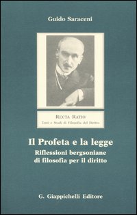 Il profeta e la legge. Riflessioni bergsoniane di filosofia per il diritto