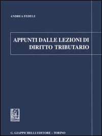 Appunti dalle lezioni di diritto tributario