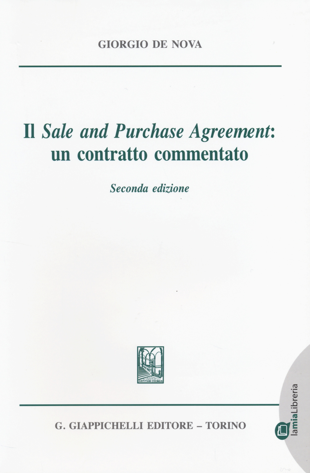 Il «sale and purchase agreement»: un contratto commentato