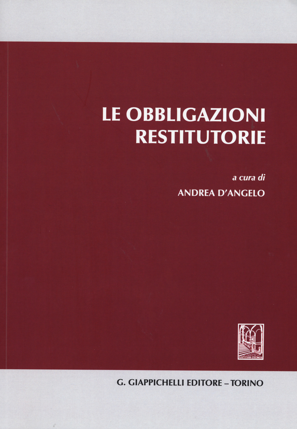 Le obbligazioni restitutorie