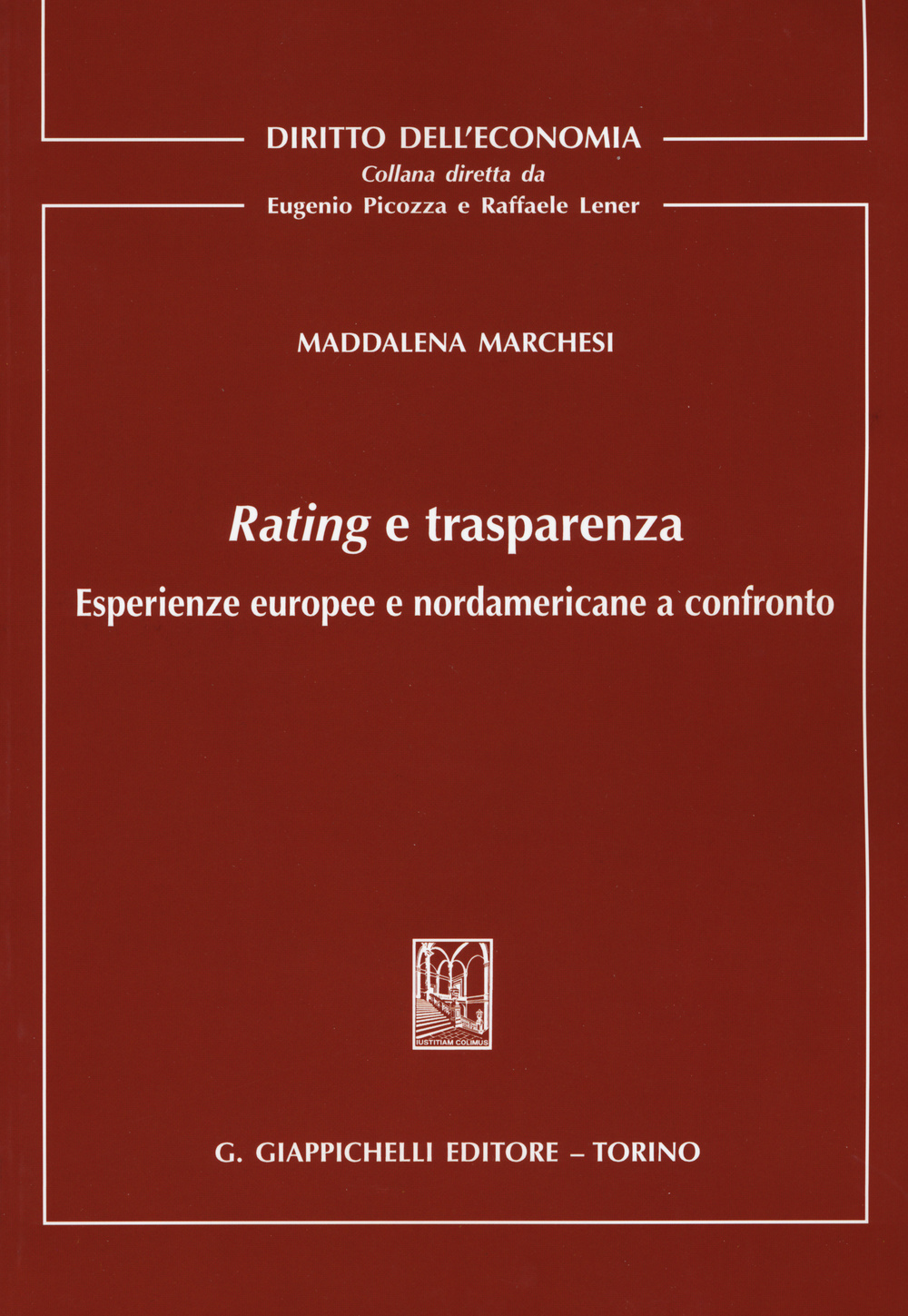 Rating e trasparenza. Esperienze europee e nordamericane a confronto