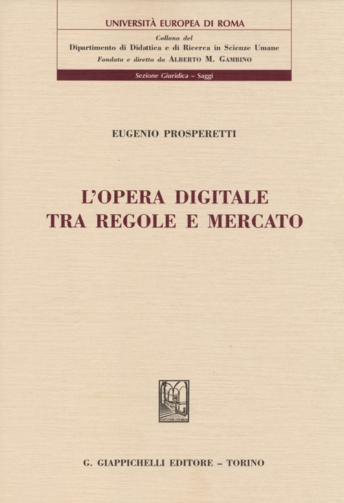 L'opera digitale tra regole e mercato